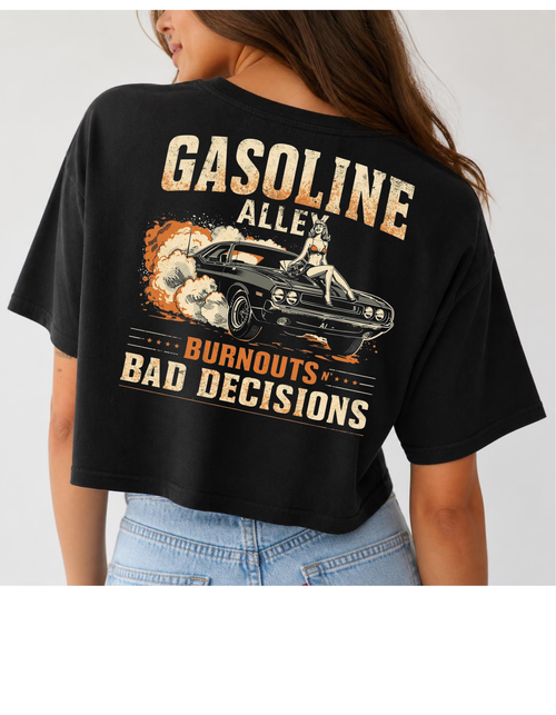 Gasoline Alley USA™ Burnouts N’ Bad Decisions women’s black cropped tee with vintage muscle car back graphic